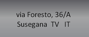via Foresto, 36/A
Susegana  TV   IT