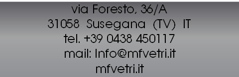 Email: info@mfvetri.it